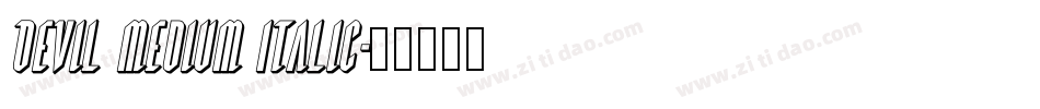 Devil Medium Italic字体转换